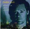 Daryl Hall - What's In Your World