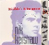 Nik Kershaw - Wouldn't It Be Good 1992