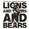 Adventures - Lions And Tigers And Bears